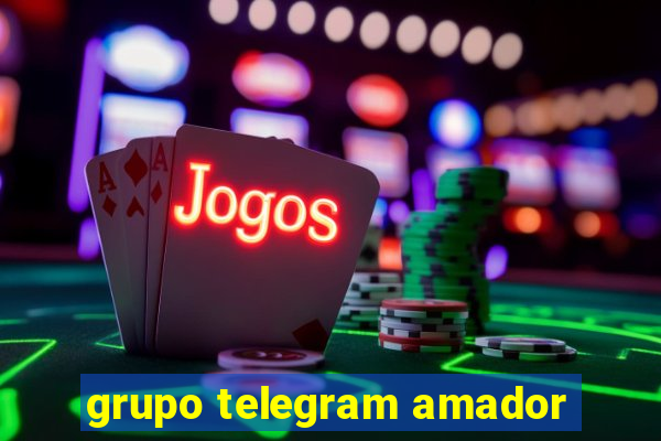 grupo telegram amador